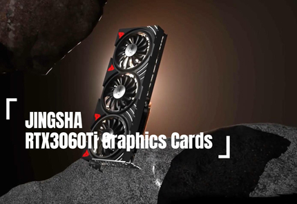 JINGSHA RTX3060Ti Graphics Card 来啦！轻松玩转大型游戏